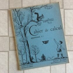 CAHIER DE CALCUL ÉDITIONS ROSSIGNOL CHARLOT GÉRON