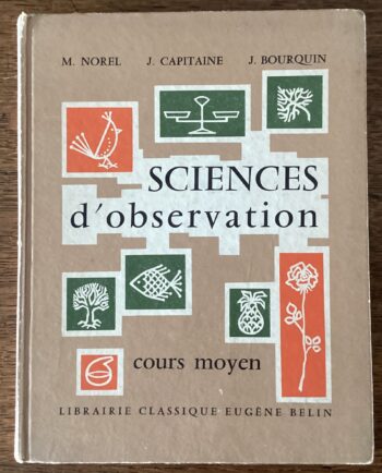 LIVRE SCOLAIRE ANCIEN SCIENCES D’OBSERVATION