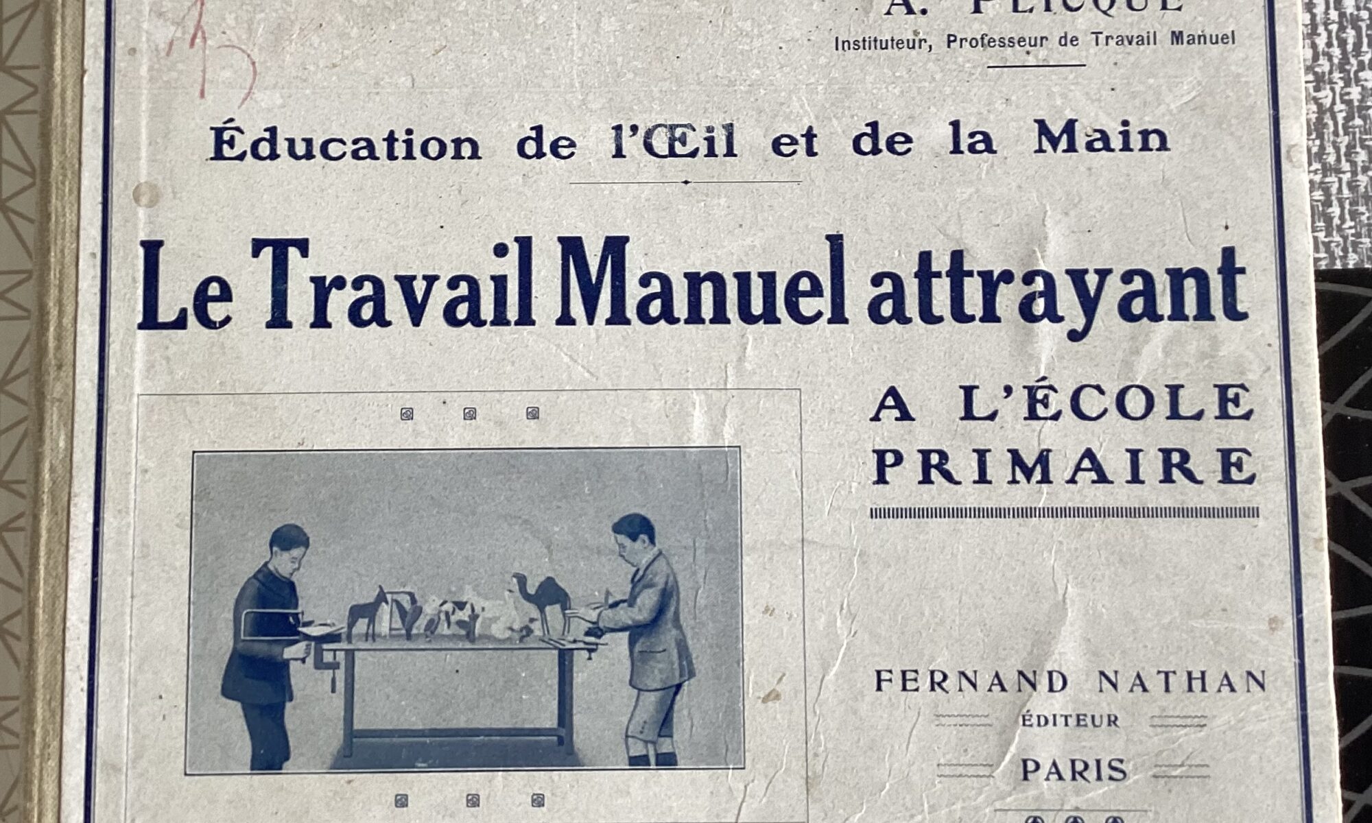 LIVRE SCOLAIRE LE TRAVAIL MANUEL ATTRAYANT