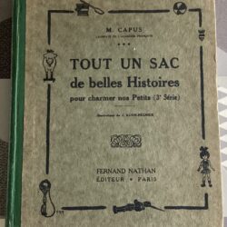 LIVRE SCOLAIRE TOUT UN SAC DE BELLES HISTOIRES