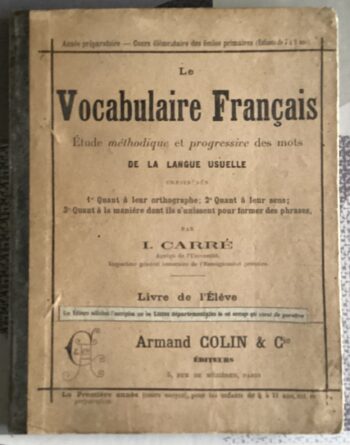 LIVRE SCOLAIRE ANCIEN LE VOCABULAIRE FRANÇAIS