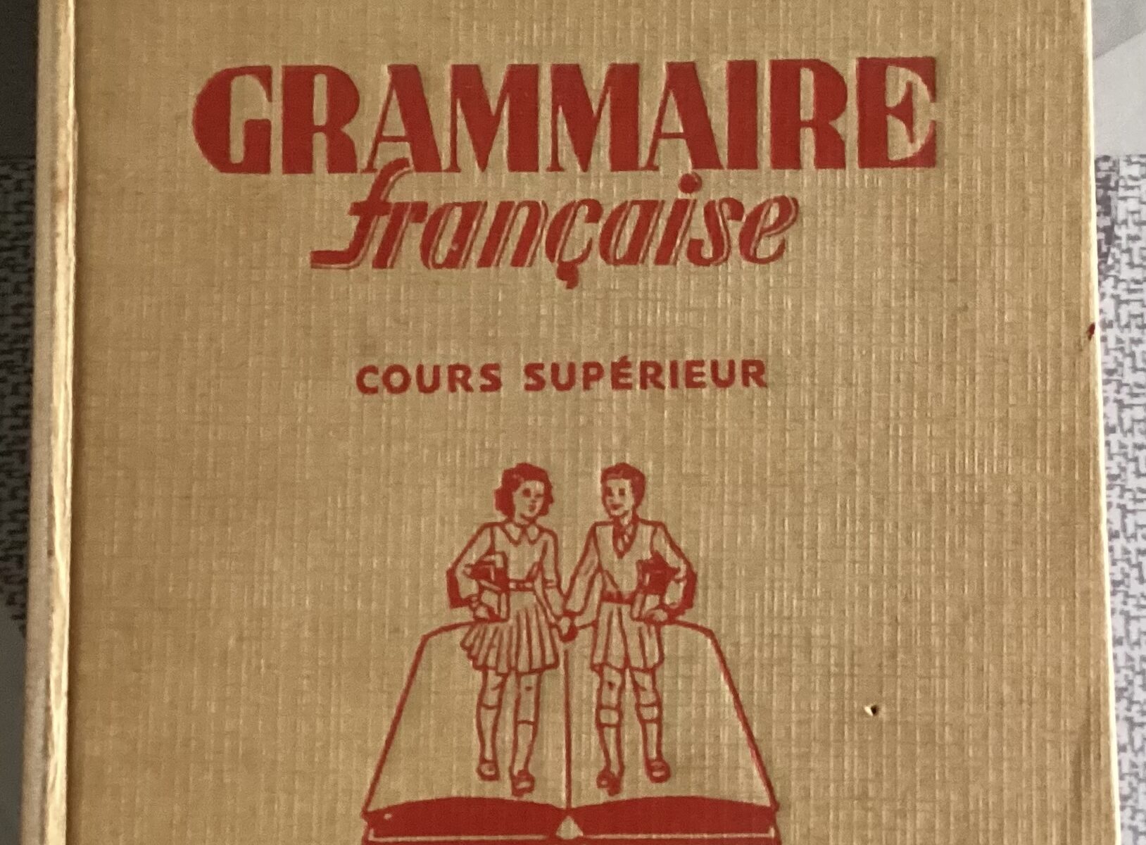 LIVRE SCOLAIRE ANCIEN GRAMMAIRE FRANÇAISE