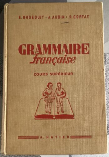 LIVRE SCOLAIRE ANCIEN GRAMMAIRE FRANÇAISE