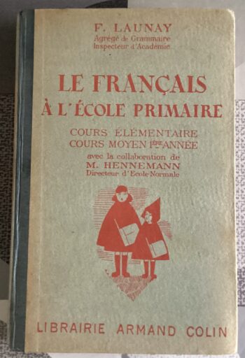 LE FRANÇAIS À L’ÉCOLE PRIMAIRE