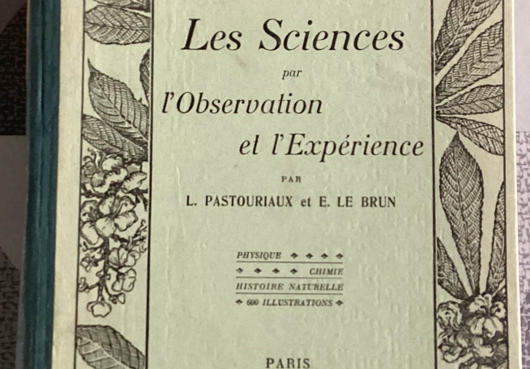 LES SCIENCES PAR L’OBSERVATION ET L’EXPÉRIENCE