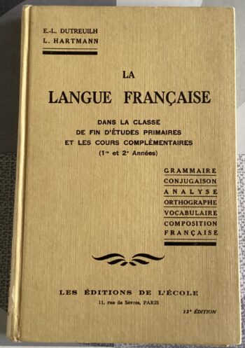 LIVRE SCOLAIRE ANCIEN LA LANGUE FRANÇAISE